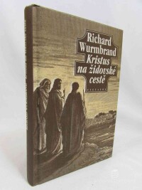 Wurmbrand, Richard, Kristus na židovské cestě, 2000
