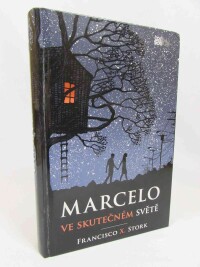 Stork, Francisco X., Marcelo ve skutečném světě, 2012