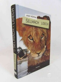 Růžička, Josef, O šelmách a lidech, 2011