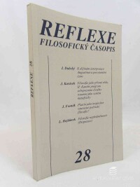 Hejdánek, Ladislav, Dubský, Ivan, Karásek, Jindřich, Franěk, Jakub, Reflexe 28: Filosofický časopis, 2005