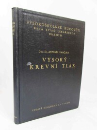 Vančura, Antonín, Vysoký krevní tlak, 1942