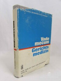 Prokop, Otto, Reimann, Wolfgang, Vademecum Gerichtsmedizin - für Mediziner, Kriminalisten und Juristen/ Thanatologie, Traumatologie, Forensische Serogenetik, Spurenkunde, Toxikologie und Rechtsfragen, 1976