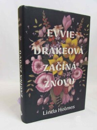 Holmes, Linda, Evvie Drakeová začíná znovu, 2021