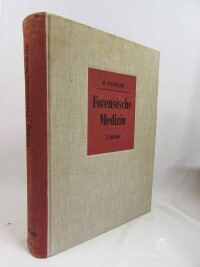 Prokop, Otto, Forensische Medizin, 2., verbesserte Auflage des Lehrbuchs der gerichtlichen Medizin mit 635 Abbildungen, 1996