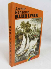Ransome, Arthur, Klub Lysek, 1992