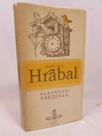 Hrabal, Bohumil, Slavnosti sněženek, 1978