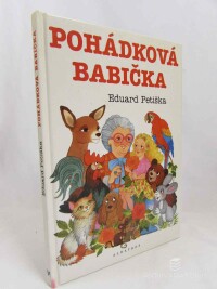 Petiška, Eduard, Pohádková babička, 2004