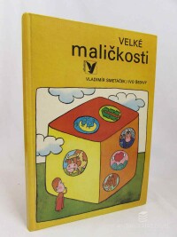 Smetáček, Vladimír, Velké maličkosti, 1980