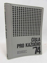 kolektiv, autorů, Čísla pro každého '74, 1974