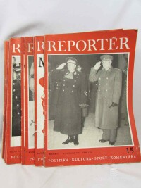 kolektiv, autorů, Reportér, Týdeník pro politiku, kulturu a sport, ročník III 1968 č. 15, 20, 21, 23-33, 36, 39, 41-47, 1968
