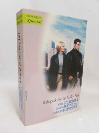 Stuartová, Anne, Wayneová, Joanna, Burnesová, Caroline, Kdopak by se lásky bál, 2007