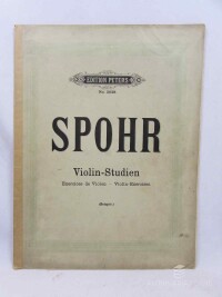 Spohr, Louis, Violin-Studien: Exercices de Violon / Violin Exercises, 0
