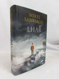 Santiago, Mikel, Lhář, 2022