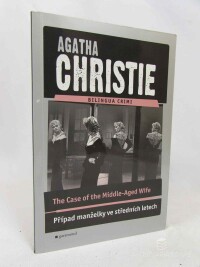 Christie, Agatha, The Case of the Middle-Aged Wife / Případ manželky ve středních letech, 2007