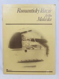 kolektiv, autorů, Romantický klavír Jiřího Maláska, 1983