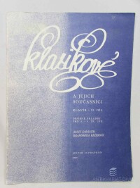 Sarauer, Alois, Křížková, Drahomíra, Klasikové a jejich současníci II.: Drobné skladby pro klavír, 4.-6. třída LŠU, 1991