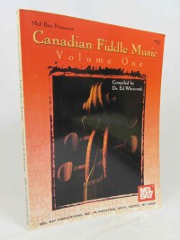 kolektiv, autorů, Canadian Fiddle Music: 444 Original Tunes by 114 Composeres - Volume One, 2000