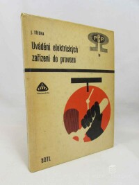 Tříska, Jiří, Uvádění elektrických zařízení do provozu, 1967