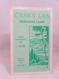 kolektiv, autorů, Český les: Mariánsk lázně 1:50 000 - Soubor topografických map , 1991