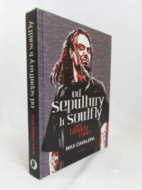 Cavalera, Max, Od Sepultury k Soulfly: My Bloody Roots, 2014