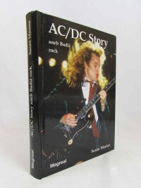 Masino, Susan, AC/DC Story aneb Budiž rock, 2007