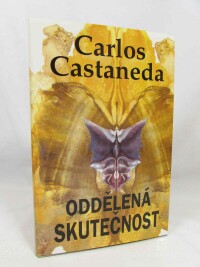 Castaneda, Carlos, Oddělená skutečnost, 2003