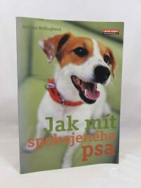 McHughová, Andrea, Jak mít spokojeného psa, 2008