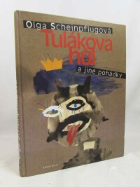 Scheinpflugová, Olga, Tulákova hůl a jiné pohádky, 2006
