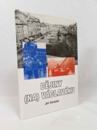 Strádal, Jiří, Dějiny (na) Václaváku, 2016