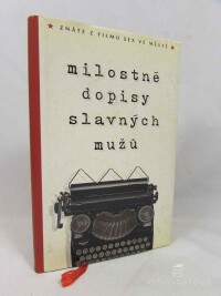 kolektiv, autorů, Milostné dopisy slavných mužů, 2016