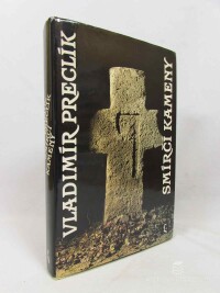 Preclík, Vladimír, Smírčí kameny, 1990