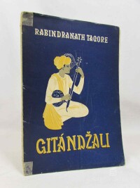 Thákur, Rabíndranáth, Tagore, Rabindranath, Gitándžali (Oběť písní), 1947