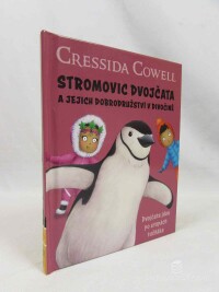 Cowell, Cressida, Stromovic dvojčata a jejich dobrodružství v divočině: Dvojčata jdou pro stopách tučňáka, 2020