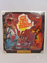 Zelenáči, , Oheň z dříví eukalyptu, 1982