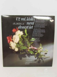 Zmožek, Jiří, Už mi, lásko, není dvacet let, 1990