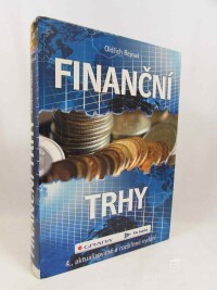 Rejnuš, Oldřich, Finanční trhy (4., aktualizovné a rozšířené vydání), 2014