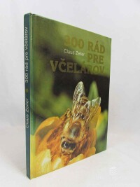 Zeiler, Claus, 300 rád pre včelárov, 1990