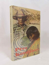 Erben, Josef Lad., Přes Kordillery: Toulky tropickou Amerikou I., 1948