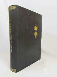 Čelakovský, Jaromír, Privilegia Civitatum Pragensium: Privilegia měst pražských, díl I. - Sbírka pramenů práva městského Království českého, 1886
