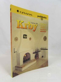 Vlk, Václav, Krby otevřené, osazené vložkou, kachlové, zahradní, 1996