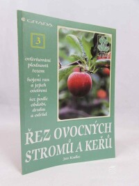 Kadlec, Jan, Řez ovocných stromů a keřů, 1997