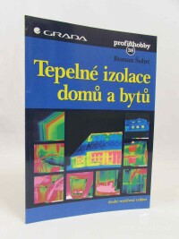 Šubrt, Roman, Tepelné izolace domů a bytů, druhé rozšířené vydání, 1998