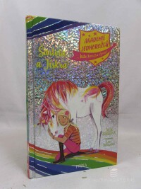 Sykesová, Julie, Akademie jednorožců, kde kouzla ožívají: Šarlota a Jiskra, 2019