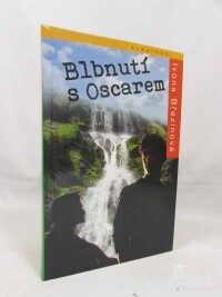 Březinová, Ivona, Blbnutí s Oscarem, 2011