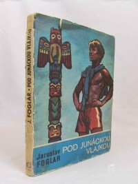 Foglar, Jaroslav, Pod junáckou vlajkou, 1969