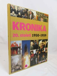kolektiv, autorů, Kronika 20. století 6 1950-1959, 0