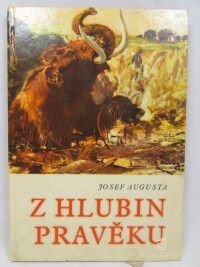 Augusta, Josef, Z hlubin pravěku, 1967