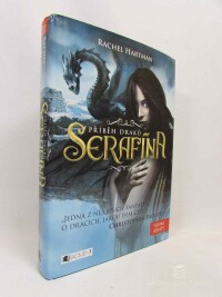 Hartman, Rachel, Příběh draků: Serafína, 2013