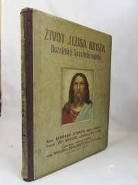 Schmitz, Bernard, Život Ježiša Krista: Božského Spasitela našeho II, 1906