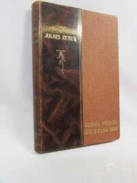 Zeyer, Julius, Čechův příchod, Griselda, 1902